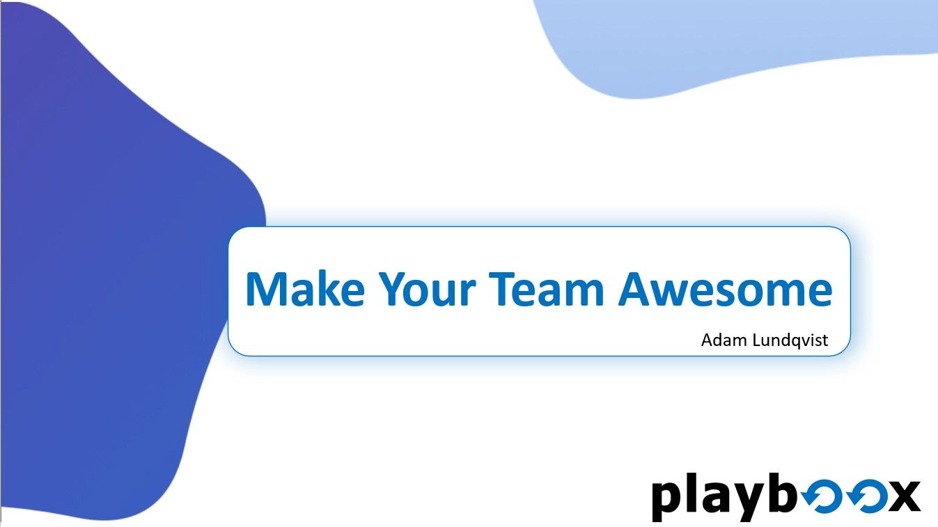 Make your team awesome - video
